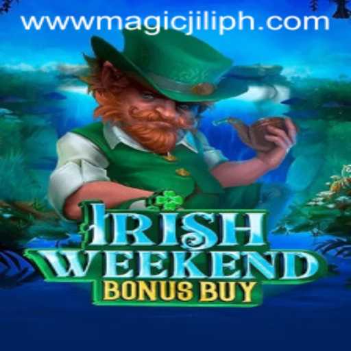 Exploring IrishWeekendBonusBuy: A Magical Adventure with MAGICJILI