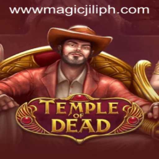 Exploring the Mystical World of TempleofDead with MAGICJILI