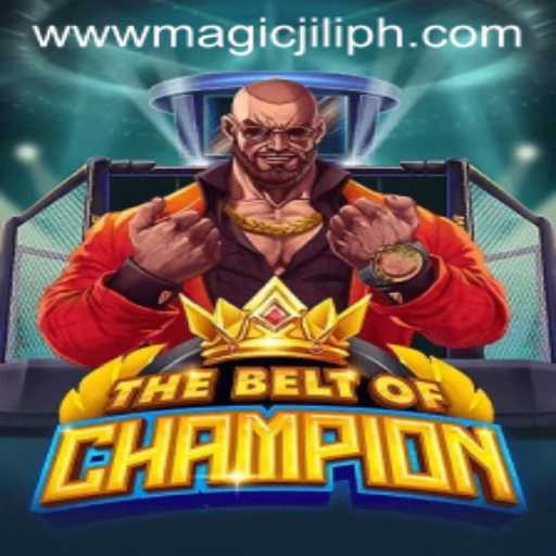 TheBeltOfChampion: Unveiling the MagicWorld